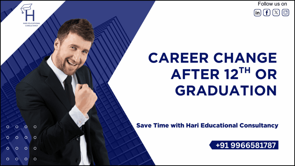 career change after 12th or graduation
